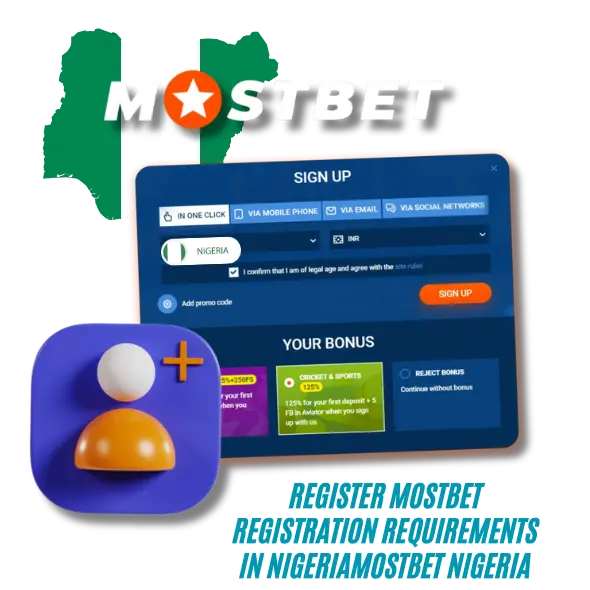 Mostbet Registration Requirements in Nigeria